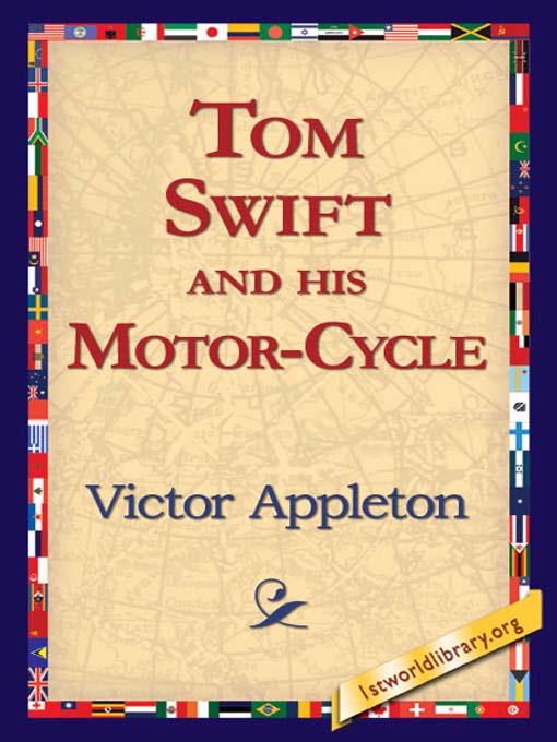 Title details for Tom Swift and his Motor-Cycle by Victor Appleton - Available